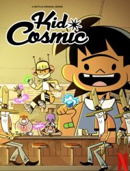 Kid Cosmic Saison 3